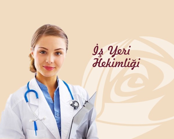 İş Yeri Hekimliği